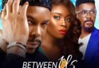 Between Us 2023 – Nollywood Movie