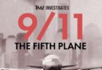 Download TMZ Investigates 9 11 The Fifth Plane (2023) - Mp4 Netnaija