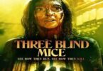 Download Three Blind Mice (2023) - Mp4 Netnaija