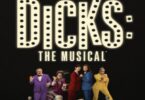 Dicks The Musical 2023