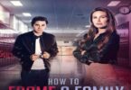 Download How To Frame A Family (2023) - Mp4 Netnaija