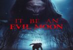 Download It Be an Evil Moon (2023) - Mp4 Netnaija