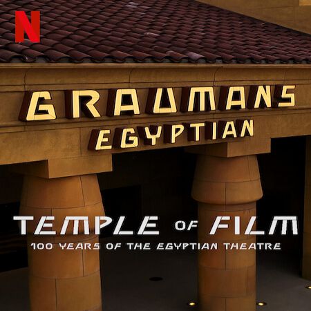 Temple of Film 100 Years of the Egyptian Theatre 2023
