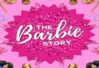 Download The Barbie Story (2023) - Mp4 Netnaija