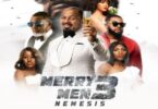 Merry Men 3 Nemesis 2023 – Nollywood Movie