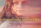 Download The Unknown Country (2022) - Mp4 Netnaija