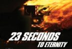 23 Seconds to Eternity 2023