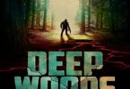 Deep Woods 2022