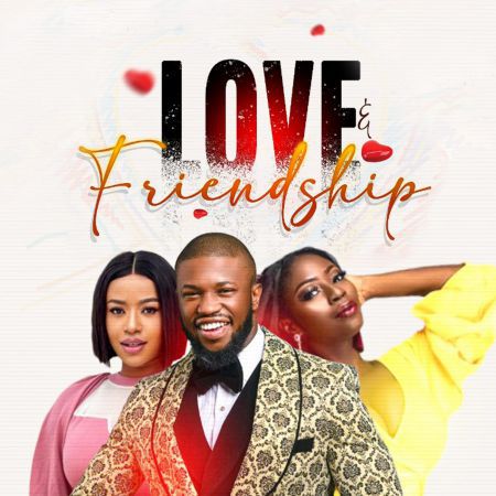 Download Love And Friendship (2021) – Nollywood Movie