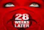 28 Weeks Later 2007