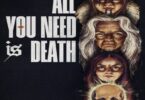 Download All You Need Is Death (2023) - Mp4 Netnaija