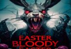 Easter Bloody Easter 2024