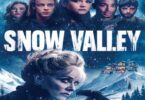 Download Snow Valley (2024) - Mp4 Netnaija
