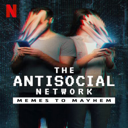 Download The Antisocial Network Memes to Mayhem (2024) - Mp4 Netnaija